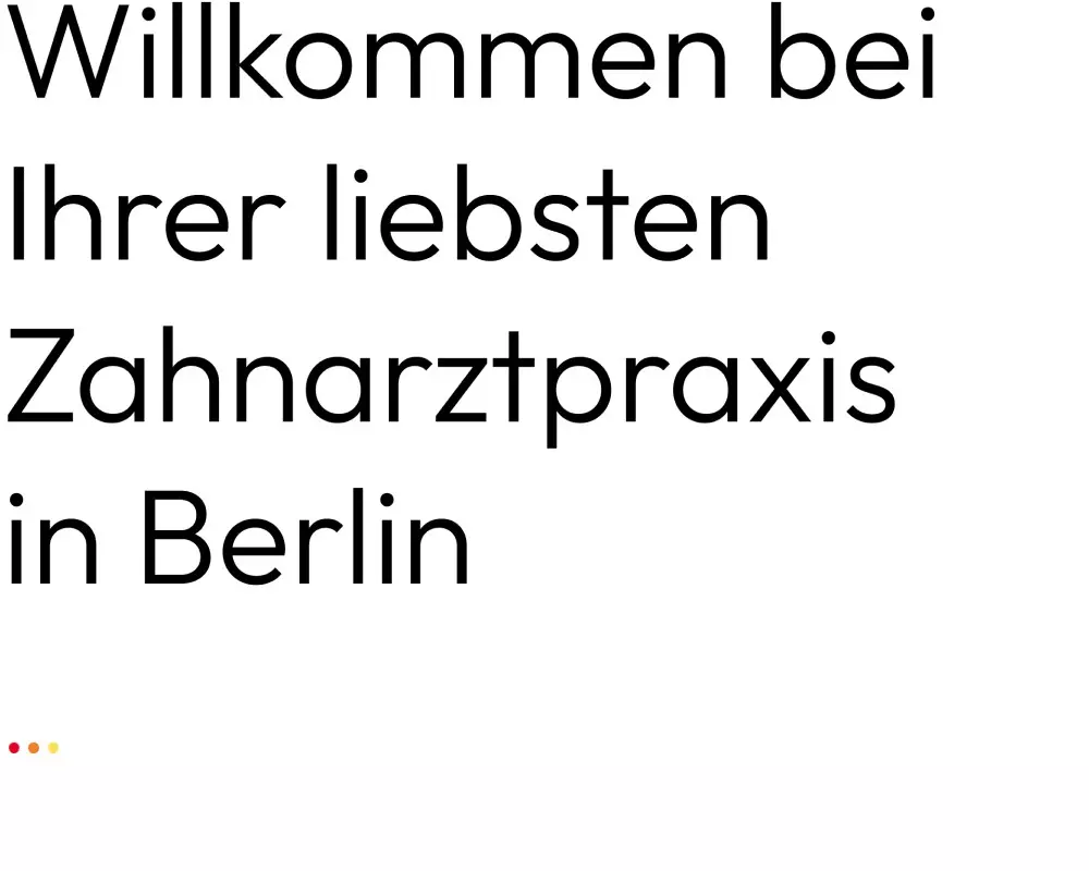 Liebste Zahnarztpraxis Berlins